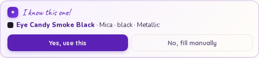 The catalog-match card — "I know this one!" with the matched product, and a "Yes, use this" or "No, fill manually" choice